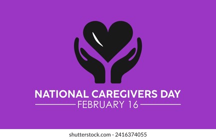National Caregivers Day observed every year of 16th february, Vector health banner, flyer, poster and social medial template design.
