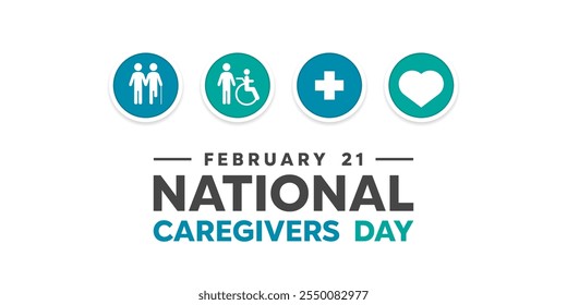 National Caregivers Day. Peoples, plus icon and heart. Great for cards, banners, posters, social media and more. White background.