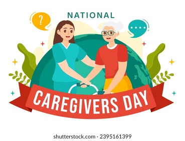 National Caregivers Day Vector Illustration on February 16th to Provide Selfless Personal Care and Physical Support in Healthcare Flat Background