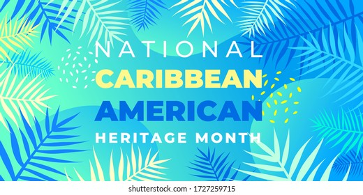 National Caribbean Heritage Month. Vector banner, poster for social networks and media. Concept with palm leaves on blue background. Horizontal composition with text National Caribbean Heritage Month