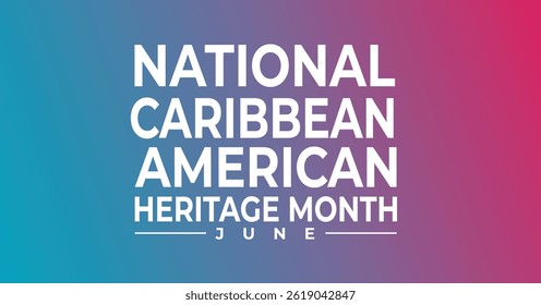 National Caribbean Heritage Month. Vector banner, poster background with text National Caribbean Heritage Month