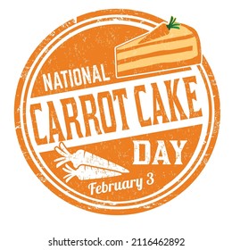 National carrot cake day grunge rubber stamp on white background, vector illustration