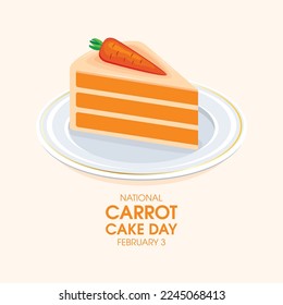 National Carrot Cake Day vector. Delicious slice of carrot cake on a plate icon vector. Piece of cake with carrot drawing. February 3. Important day