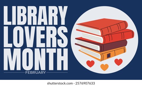 National Celebrating Library Lovers Month A Tribute to the Joy of Reading