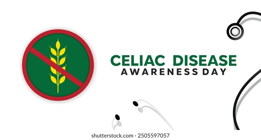 National Celiac Disease Awareness Day. Wheat and stethoscope. Great for cards, banners, posters, social media and more. White background.