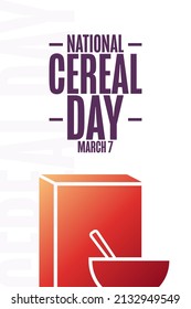 National Cereal Day. March 7. Holiday concept. Template for background, banner, card, poster with text inscription. Vector EPS10 illustration