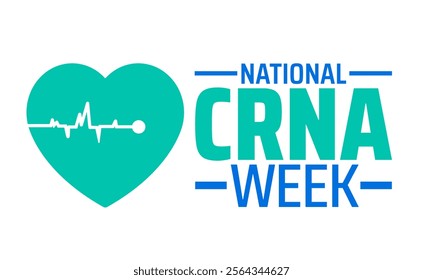 National Certified Registered Nurse Anesthetists Week or national CRNA week background banner or poster design template. observed every year in January. Holiday concept. Use to any Template, card.