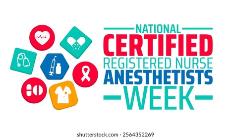 National Certified Registered Nurse Anesthetists Week background banner or poster design template. observed every year in January. Holiday concept. Use to any Template, card, poster, placard, template