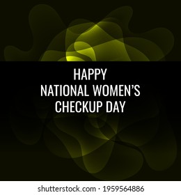 National Women’s Checkup Day. Geometric design suitable for greeting card poster and banner