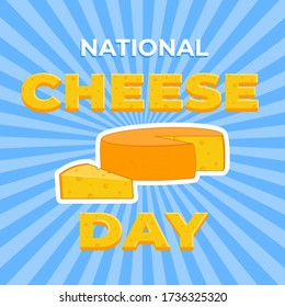 National Cheese Day Vector Cartoon Flat Style Icon And Letters On A Blue Background. International World Lovers Cheese Day Poster, June 4 Vector Illustration.