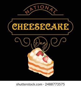 National Cheesecake Day Sign and Badge