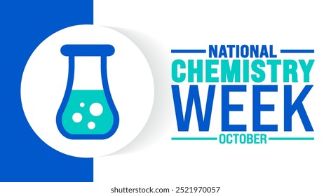 National Chemistry Week background or banner design template is observed every year in October. Holiday concept. Template for card, poster, placard, template. eps 10