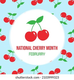 National Cherry Month greeting card with couple of cute cartoon style cherries and seamless pattern background. February.