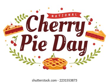 National Cherry Pie Day on February 20 with Food of Pastry Shells and Cherries Fillings in Flat Cartoon Hand Drawn Templates Illustration