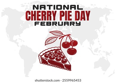 NATIONAL CHERRY PIE DAY Vector Illustration background on february