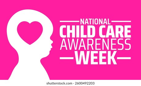National Child Care Awareness Week background banner or poster design template. observed every year in  April. Holiday concept. Use to any Template, card, poster, placard, template.