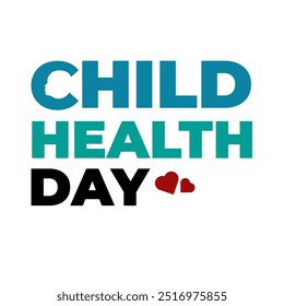 Día Nacional de la Salud Infantil con Amor. Adecuado para póster, Anuncio, etc