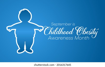 National Childhood Obesity awareness month is observed every year in September to promote healthy growth in children and prevent obesity. Vector illustration