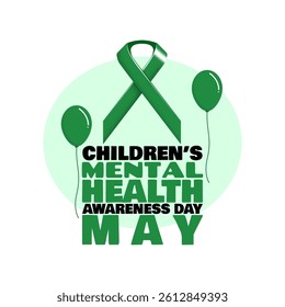 National Children's Mental Health Awareness Day to celebrate on May. Green campaign ribbon with bold text and green balloons on white background. Health event banner.