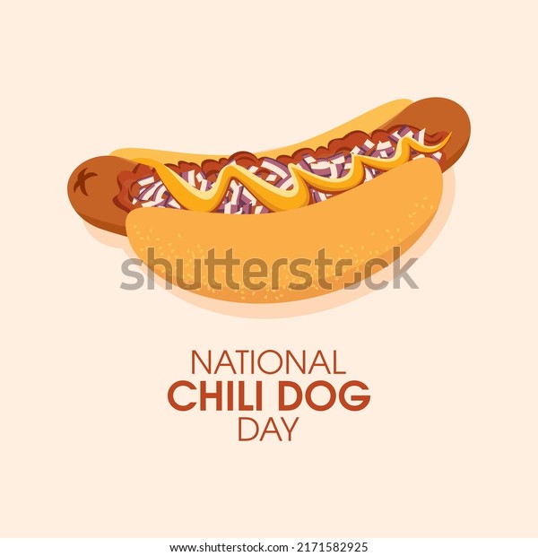 National Chili Dog Day vector illustration. Hot dog\
with meat chili sauce, onion and mustard icon vector. American\
classic grilled hot dog on a bun drawing. Last Thursday in July.\
Important day