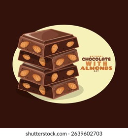National Chocolate with Almonds Day to celebrate on July 8th. Almond chocolate bar pieces stacked in frame on dark brown background. Food event banner.