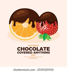 National Chocolate Covered Anything Day poster vector illustration. Chocolate covered strawberry and orange fruit icon vector. Template for background, banner, card. December 16. Important day