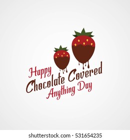 National Chocolate Covered Anything Day. Vector Illustration