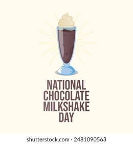 National Chocolate Milkshake Day. Flat art design. Vector design. Good for celebration usage. Vector drink design. eps 10.