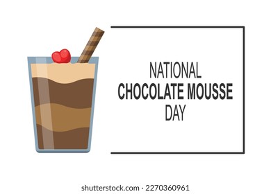 National Chocolate Mousse Day background. Vector illustration background. 