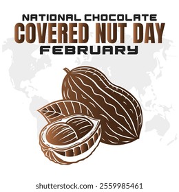NATIONAL CHOCOLATE-COVERED NUT DAY Vector Illustration for post background