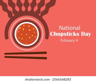 National chopsticks Day. February 6. Holiday poster, banner, card, placard, background. Vector illustration.