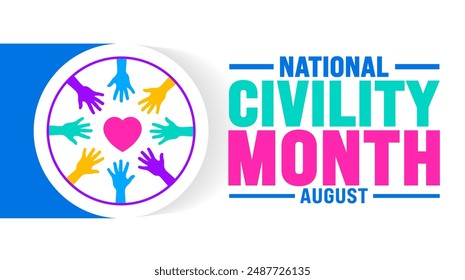 National Civility Month is observed every year in August. Holiday concept. Template for background, banner, card, poster, placard, design template with unique shapes with standard color.