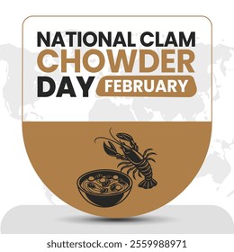 NATIONAL CLAM CHOWDER DAY social media post Vector Illustration on february