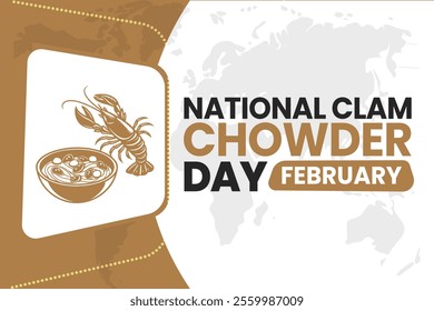 NATIONAL CLAM CHOWDER DAY Vector Illustration background on february