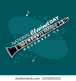 National Clarinet Day is celebrated on November 16. Elegant wind instrument clarinet with musical notes on dark turquoise background.