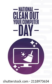 National Clean Out Your Computer Day. Holiday concept. Template for background, banner, card, poster with text inscription. Vector EPS10 illustration