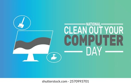 National Clean Out Your Computer Day background template. Perfect for banners, cards, posters, and social media . Vector design with text inscription and classic color for a professional look