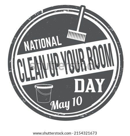 National clean up your room day grunge rubber stamp on white background, vector illustration