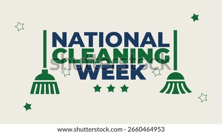 National Cleaning Week, Refresh, Renew, Reorganize