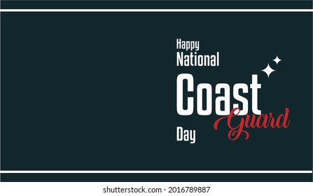 National Coast Guard Day. Holiday concept. Template for background, Web banner, card, poster, t-shirt with text inscription