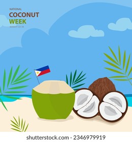 National Coconut Week on august 23-30 with vector illustration young coconut and old coconut on the beach sand, small philippines flag, coconut leaves and text isolated on blue sky beach background.
