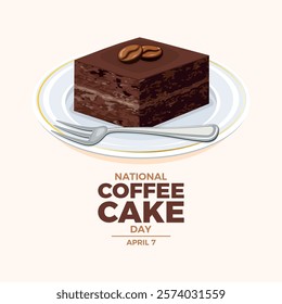 National Coffee Cake Day poster vector illustration. Piece of cake with coffee beans icon vector. Dessert square on a plate drawing. Template for background, banner, card, poster. April 7.