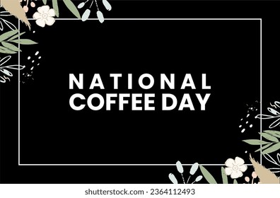 national coffee day background template Holiday concept