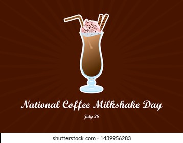 National Coffee Milkshake Day vector. Coffee Milkshake vector. Glass of milkshake icon. Chocolate shake with cocoa topping whipped cream. National Coffee Milkshake Day Poster, July 26