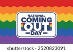 National Coming Out Day. Pride month. LGBT rainbow flag. Happy holiday. Diversity and equality. Gay and lesbian. Free love, heart shape. Illustration. Vector poster