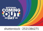 National Coming Out Day. Pride month. LGBT rainbow flag. Happy holiday. Diversity and equality. Gay and lesbian. Free love, heart shape. Illustration. Vector poster