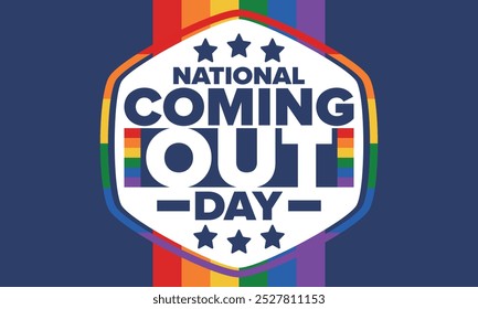 National Coming Out Day. Pride month. LGBT rainbow flag. Happy holiday. Diversity and equality. Gay and lesbian. Free love, heart shape. Illustration. Vector poster