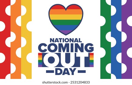 National Coming Out Day. Pride month. LGBT rainbow flag. Happy holiday. Diversity and equality. Gay and lesbian. Free love, heart shape. Illustration. Vector poster