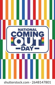 Dia da Saída Nacional. Mês do orgulho. Bandeira LGBT arco-íris. Feliz feriado. Diversidade e igualdade. Gay e lésbica. Amor livre, forma do coração. Ilustração. Cartaz vetorial