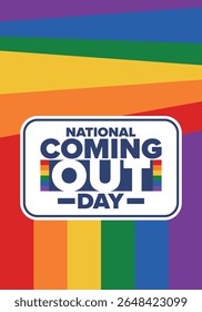 National Coming Out Day. Pride month. LGBT rainbow flag. Happy holiday. Diversity and equality. Gay and lesbian. Free love, heart shape. Illustration. Vector poster